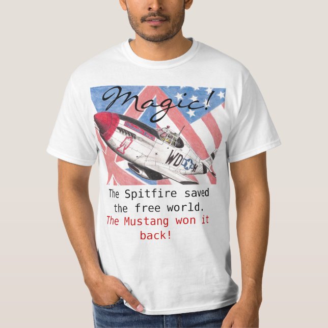P-51-Magic! T-Shirt (Vorderseite)