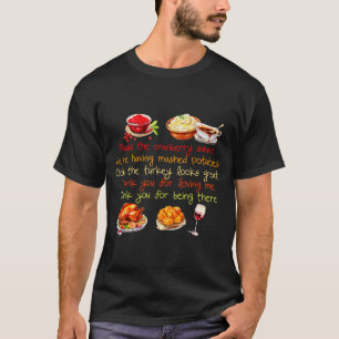 P Die Cranberry-Sauce Hatten Kartoffelbrei T-Shirt