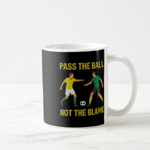 P Die Ll Nicht Die Schuld Fußballfan-Design Kaffeetasse
