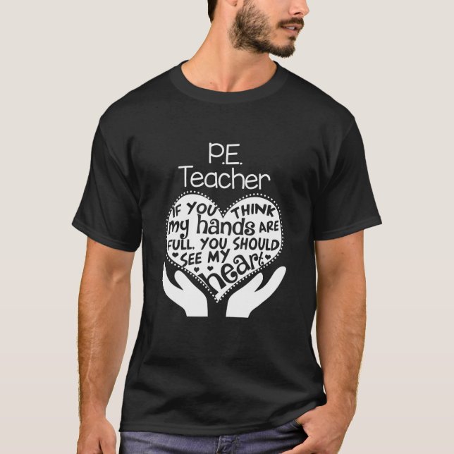 P.E. Physikalische Bildung Lehrer T Heart School G T-Shirt (Vorderseite)
