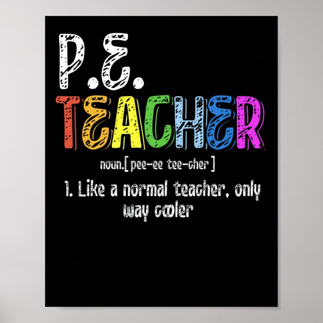 P.E. Teacher Definition Physical Education Teacher Poster (Vorne)