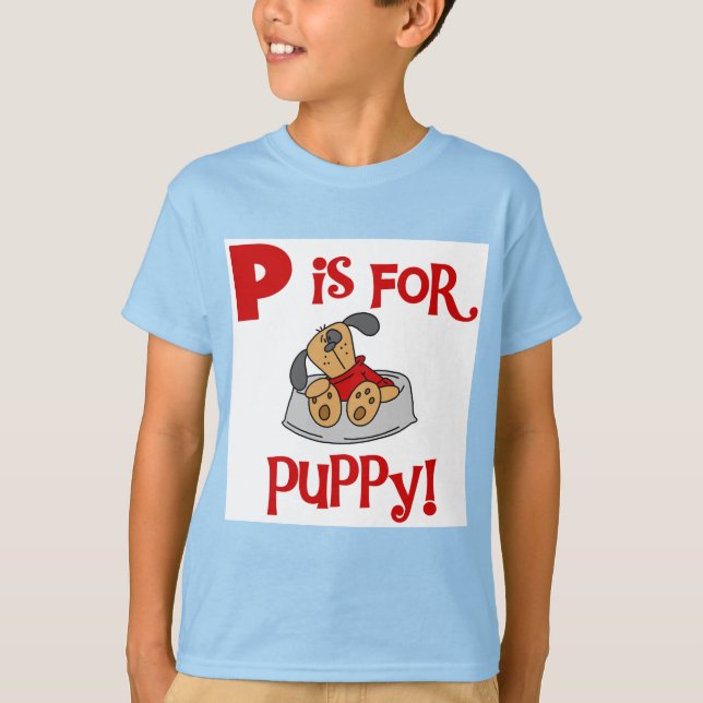 P est pour des T-shirts et des cadeaux de chiot (Devant)