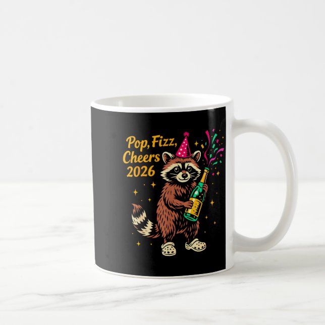 P Fizz Cheers 2026 Funny Raccoon New Year Design  Kaffeetasse (Rechts)