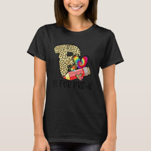 P ist für den Vorschullehrer Leopard Erster Schult T-Shirt