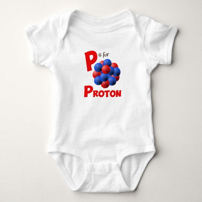 P ist für Proton-niedliche Physik u. Baby Strampler (Vorderseite)