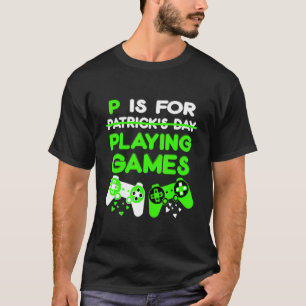 P ist für Spiele Boys St Patricks Day Men Ga T-Shirt