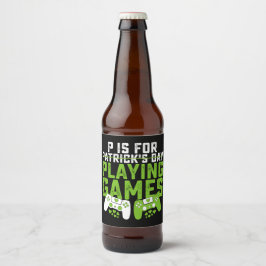P ist für Spiele Gamer Gaming St Patrick's Bierflaschenetikett