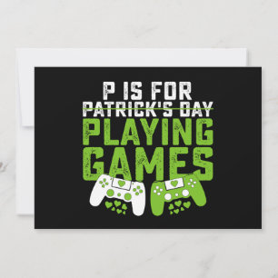 P ist für Spiele Gamer Gaming St Patrick's Einladung