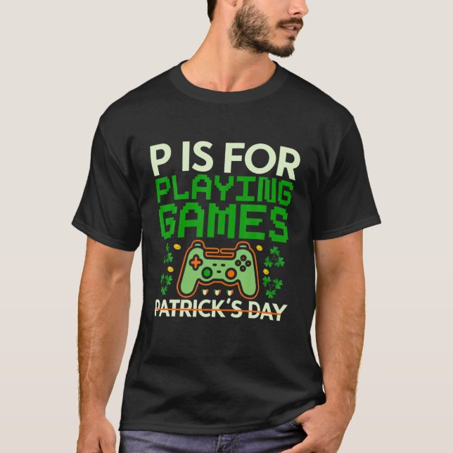 P ist für Spiele St Patricks Day Gamer Boys T-Shirt (Vorderseite)
