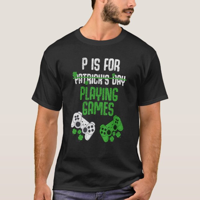 P ist für Videospiele Boys St Patricks Day T-Shirt (Vorderseite)