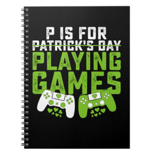 P steht für Spiele spielen Gamer Gaming St. Patric Notizblock
