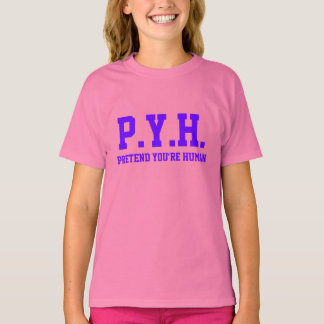 P.Y.H. T-Shirt
