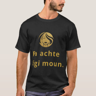 Pa achete figi moun. Haitianischer Ausdruck. T-Shirt