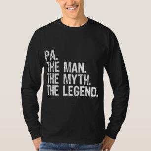 Pa Der Mann, der Mythos der legendäre Vater Großva T-Shirt