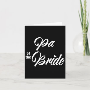 Pa of the Bride Wedding Party Matching Bridal Part Karte