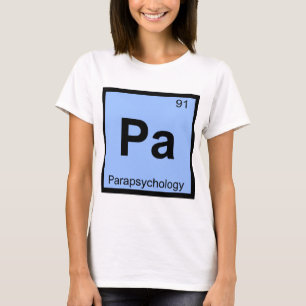 Pa - Parapsychologie Chemie Periodensystem T-Shirt