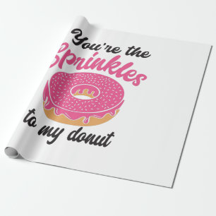 Paar-Geschenk Du Bist Die Streusel Zu Meinem Donut Geschenkpapier