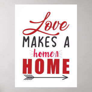 Paar Geschenk Liebe Macht Ein Zuhause Poster