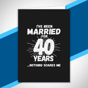 Paare 40 Jahre verheiratet Lustiger 40. Hochzeitst Karte