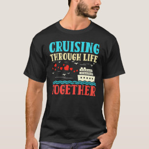Paare, die gemeinsam durch das Leben reisen T-Shirt