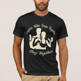 Paare, die gemeinsam trainieren, Bleibe zusammen 0 T-Shirt
