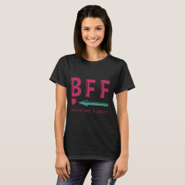 Paare T-Shirt-BESTE FREUNDIN, die ich kenne, dass T-Shirt