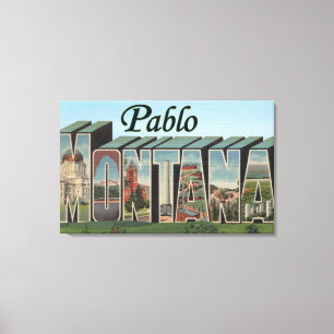 Pablo, MontanaLarge Buchstabe ScenesPablo, M.Ü. Leinwanddruck