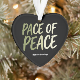 Pace of Peace Green Slow Living Mindfulness Mantra Ornament