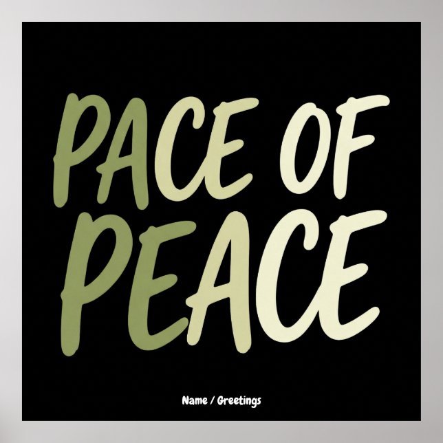 Pace of Peace Green Slow Living Mindfulness Mantra Poster (Vorne)