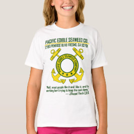 Pacific Edible Seaweed Company - Fresno, CA T-Shirt