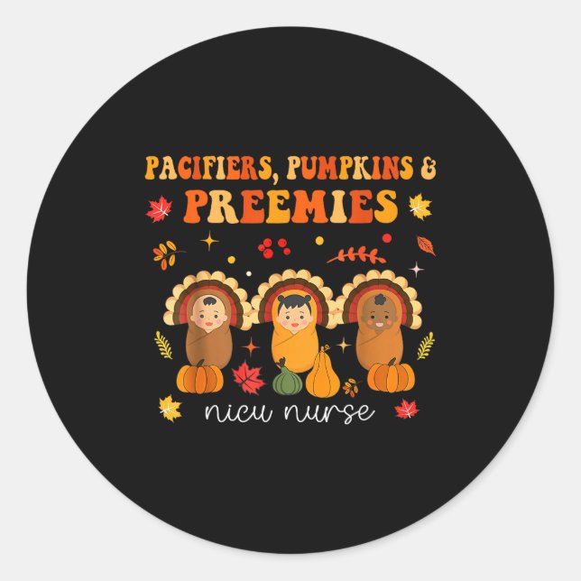 Pacifiers Pumpkins Preemies Nicu Nurse Gift  Runder Aufkleber (Vorderseite)