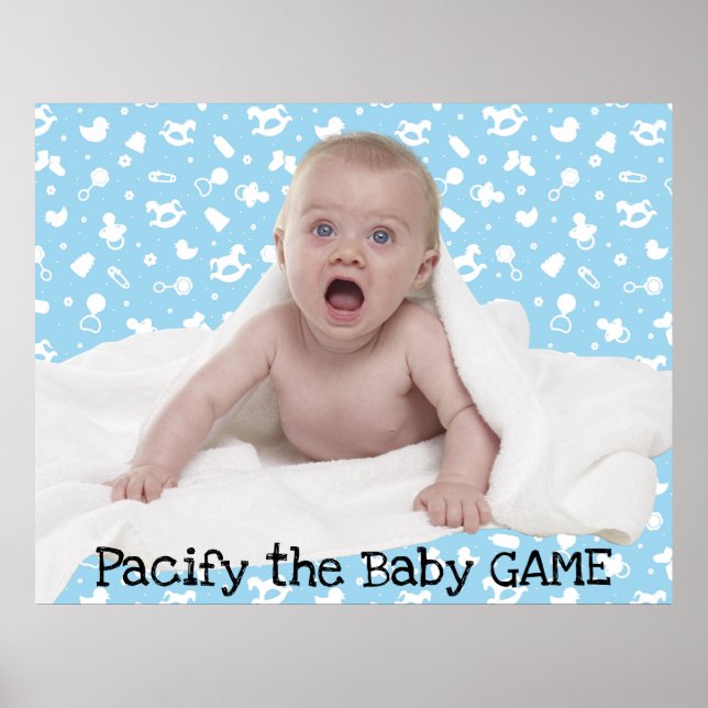 Pacify the Baby | Unglaublich witzig Baby Showspie Poster (Vorne)