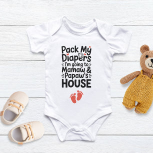 Pack Meine Windeln Ich Fahre Zu Mamaw Papaws Haus Baby Strampler
