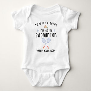 Pack meine Windeln, ich gehe mit Mami Badminton sp Baby Strampler