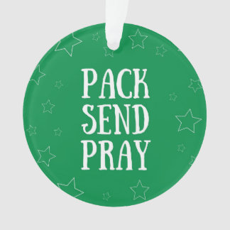 Pack Send Pray Ornament