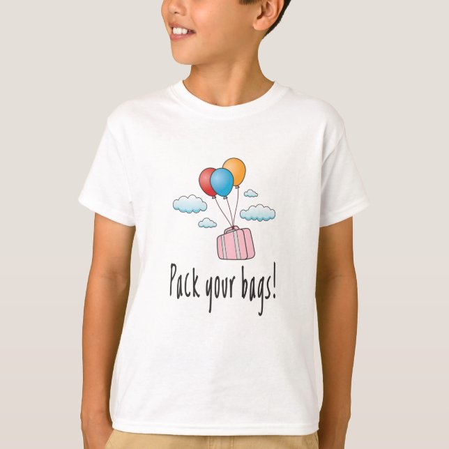 Packen Sie Ihr Gepäck und lass's go in den Urlaub T-Shirt (Vorderseite)