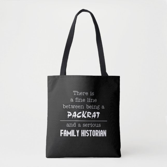 Packrat vs. Historian Tote Bag Tasche (Vorderseite)