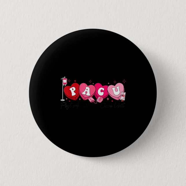 Pacu Nurse Valentine's Day St Anesthesia Care Unit Button (Vorderseite)