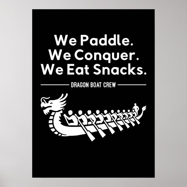 Paddel, Equer, essen Snacks - Drachenboot Poster (Vorne)