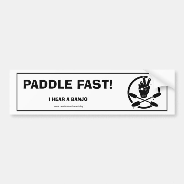 PADDEL FASTEN!  ICH HÖRE EIN BANJO AUTOAUFKLEBER (Vorne)