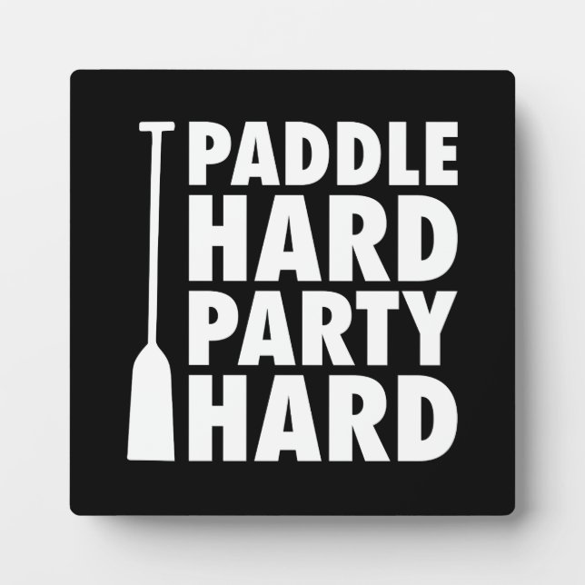 Paddel Hard, Party Hard Fotoplatte (Vorderseite)