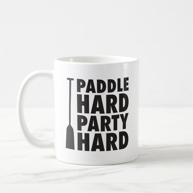 Paddel Hard, Party Hard Kaffeetasse (Links)