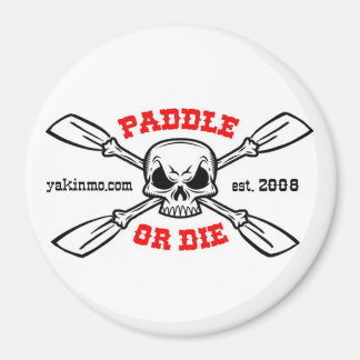 Paddel oder Die Yakinmo.com Magnet