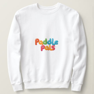 "Paddel Pals." Sweatshirt