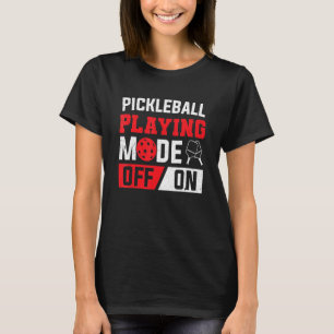 Paddelpickleball-Spielmodus beim Pickleball-Spiel T-Shirt