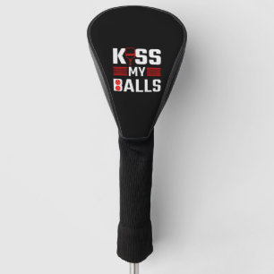 Paddle Kiss My Balls Pickleball Player Pickleball Golf Headcover