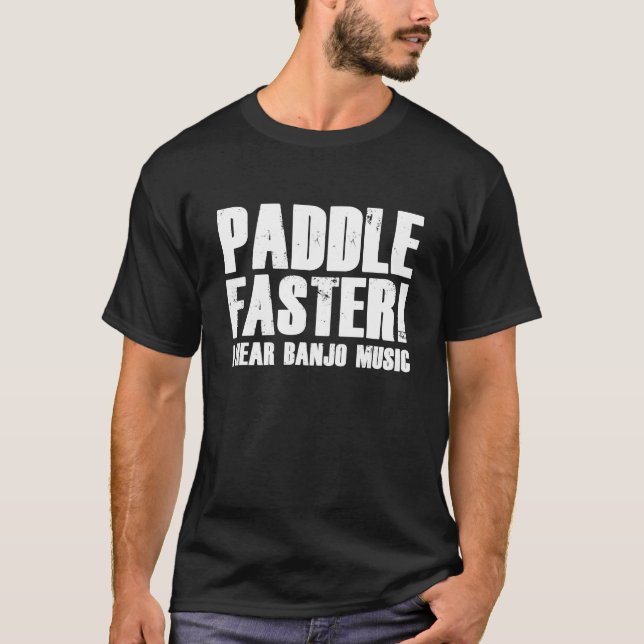 Paddle schneller Ich höre Banjo Music T-Shirt (Vorderseite)