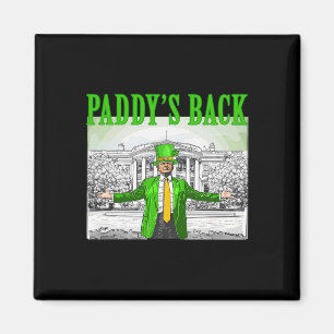 Paddy ist zurück lustiger Trump St Patricks Day Gl Magnet