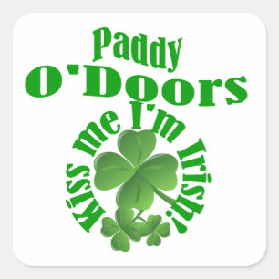 Paddy O'Doors, lustiger irischer Name Quadratischer Aufkleber