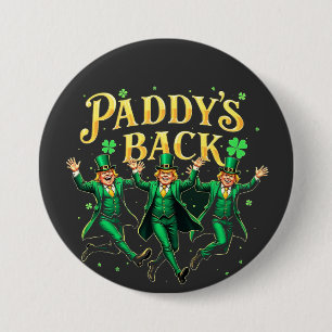 Paddy's Back Funny St Patrick's Day Trump Unterstü Button